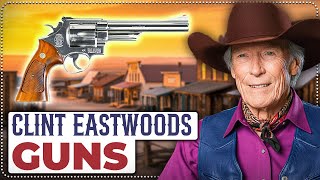 7 Guns That Made Clint Eastwood a Legend
