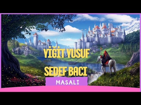 YİĞİT YUSUF MASALI–Yeni Masallar /Büyükler İçin Masallar/Uyumak için Yetişkin Masalları