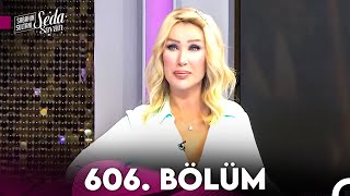 Sabahın Sultanı Seda Sayan 606 Bölüm 2 Mayıs 2024