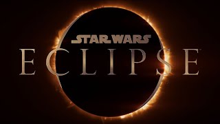 STAR WARS: ECLIPSE | The Game Awards 2021 | Cinematic Reveal Trailer