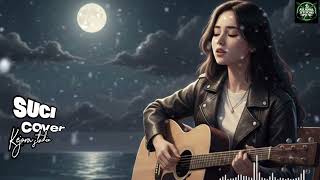 “Suci – Luka yang Kuterima/ Lagu Sedih \u0026 galau  (Female Slow Rock Version)”