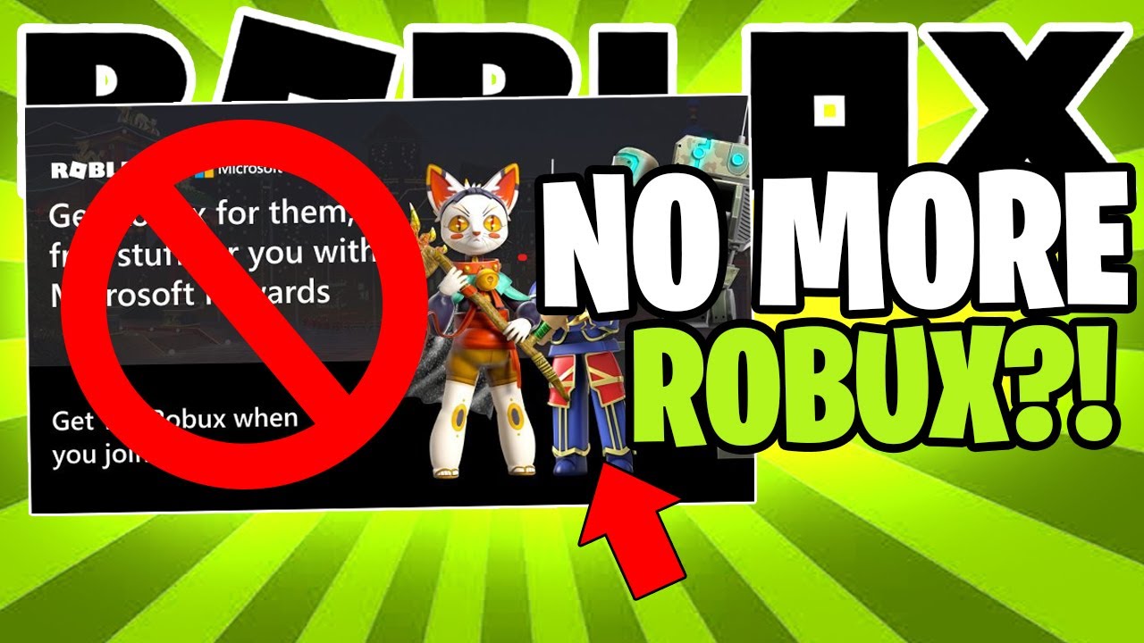 NO MORE FREE ROBUX FROM MICROSOFT?! 😞😞 - YouTube