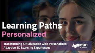 EON-XR Intelligent Learning Paths - from basic interactions to expert-level simulations