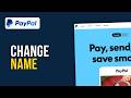 How To Change Your Name On PayPal 2026 | Full Guide To Fix Name Errors & Typos