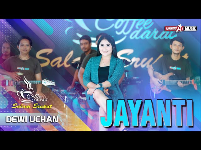 JAYANTI | DEWI UCHAN | TERNODA MUSIC class=