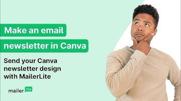 How to Make a MailerLite Newsletter in Canva - Step-by-step Tutorial