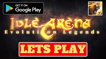 Lets Play Idle Arena Evolution Legends, Idle Rpg, Android Gameplay, Begginer tips and game review