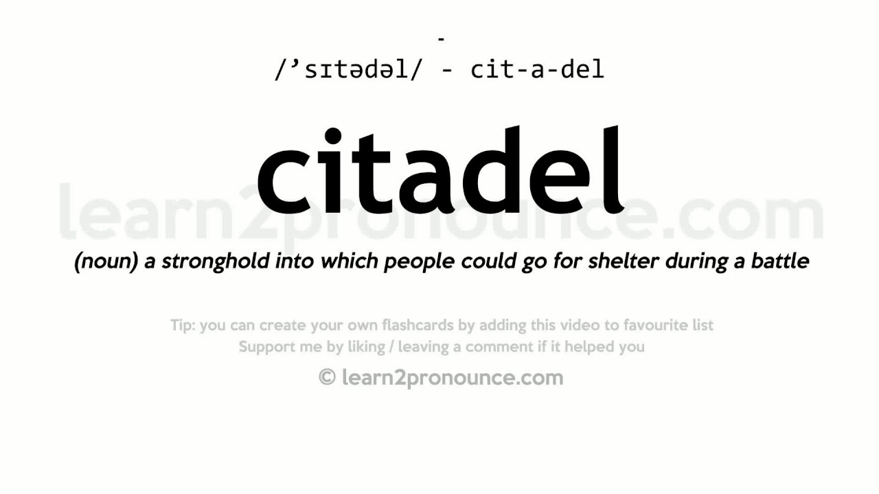 CITADEL  English meaning - Cambridge Dictionary
