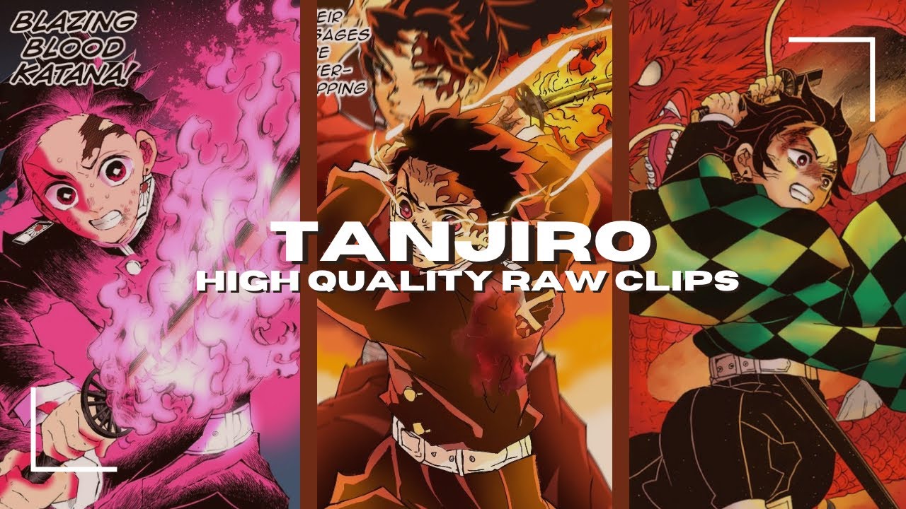 Tanjiro Raw High Quality Clips For Editing
