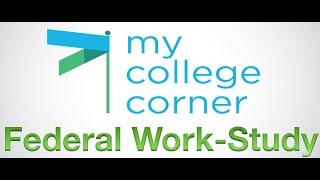 Earning Financial Aid with Work-Study: #MyCollegeCorner 11