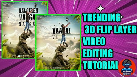 Trending Alight motion 3D FLIP Layer Video Editing  Bharathiyar Tech official