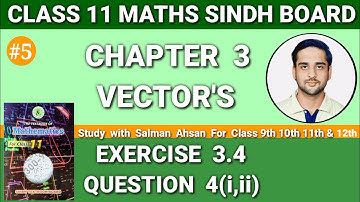 Class 11 Maths Sindh Board New Book Chapter 3 Exercise 3.4 Question 4(i,ii) | first Year Mathematics