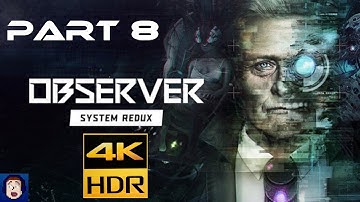 Observer: System Redux | Part 8: Trapware Scare