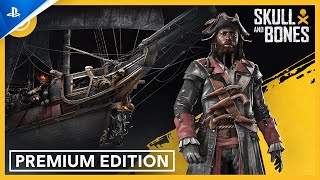 Skull and Bones - Premium Edition Trailer | PS5 Games