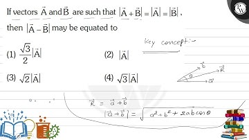 If vectors \( \overrightarrow{\mathrm{A}} \) and \( \overrightarrow...