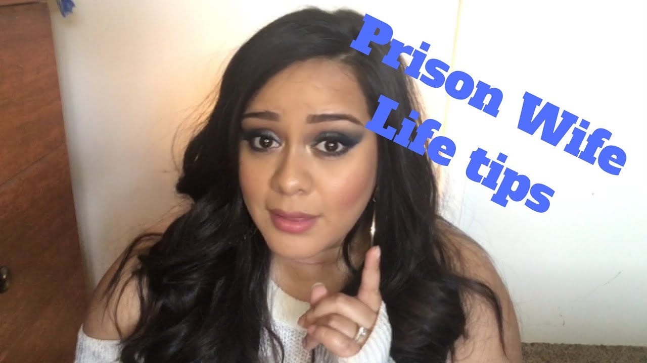 Life of a prison wife | Tips for dealing with life