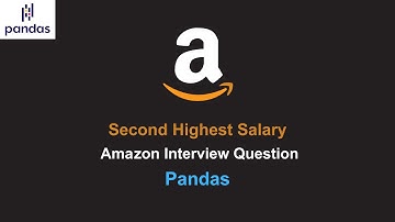 Second Highest Salary - Amazon Interview Question - Python Pandas