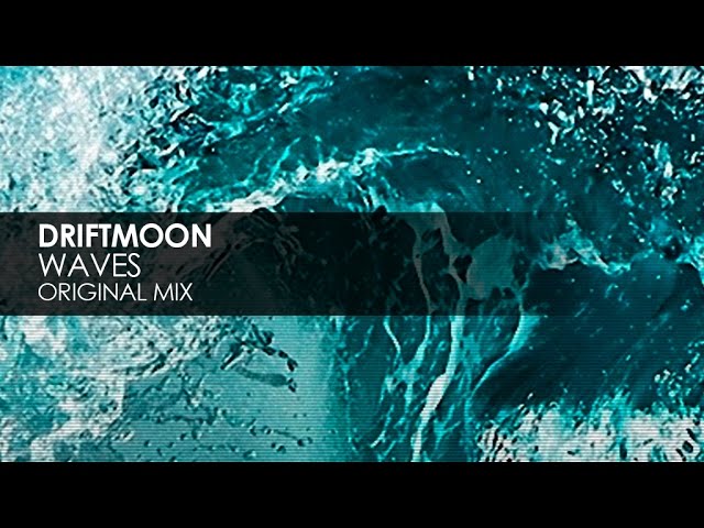 Driftmoon - Waves