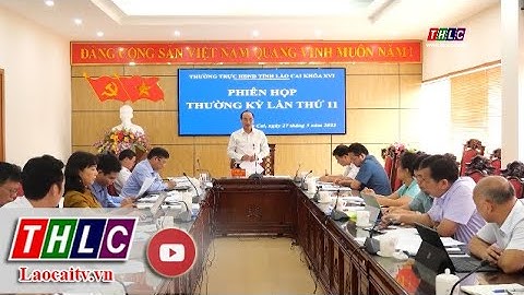 Thường trực HĐND tỉnh họp phiên thường kỳ lần thứ 11 | THLC