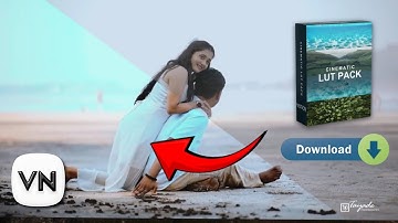 𝐂𝐢𝐧𝐞𝐦𝐚𝐭𝐢𝐜 𝐋𝐔𝐓𝐬 𝐟𝐨𝐫 𝐕𝐍 𝐕𝐢𝐝𝐞𝐨 𝐄𝐝𝐢𝐭𝐨𝐫 | 𝐃𝐨𝐰𝐧𝐥𝐨𝐚𝐝, 𝐈𝐧𝐬𝐭𝐚𝐥𝐥 & 𝐂𝐨𝐥𝐨𝐫 𝐆𝐫𝐚𝐝𝐢𝐧𝐠 𝐓𝐮𝐭𝐨𝐫𝐢𝐚𝐥 (𝟐𝟎𝟐𝟓)