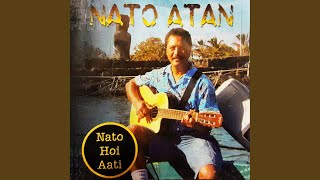 Video thumbnail of "Nato Atan - Haka Rongo Mai Korua"