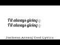 Siddy ranks i will always give you love lyrics jacksonatraajcoollyrics7582