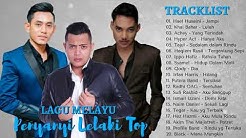 20 Lagu Penyanyi Lelaki Malaysia Terbaik (Best Malay Song 2018) LAGU BARU MELAYU 2018 TOP HITS  - Durasi: 1:18:18. 