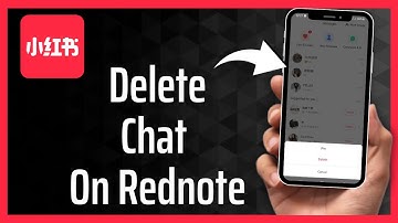 How To Delete A Chat On Rednote - Full Guide