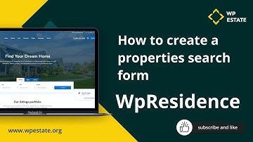 How to create a properties search form in WpResidence