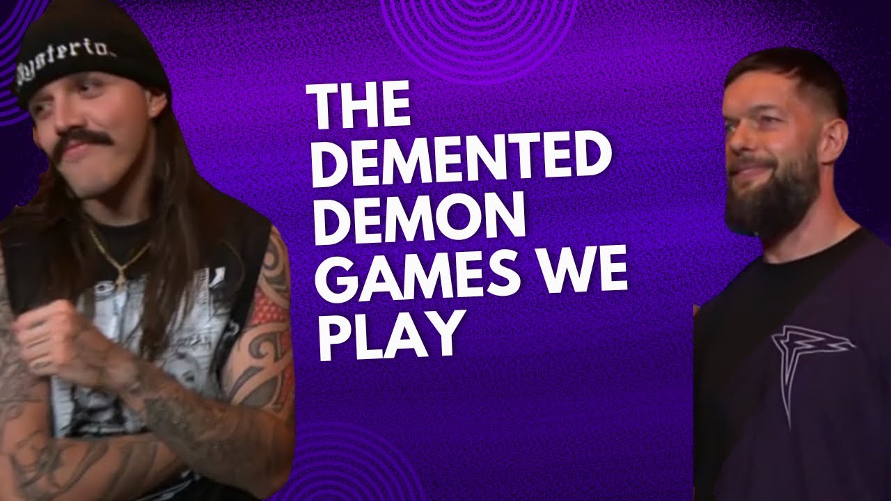 The Demented Demon Games We Play