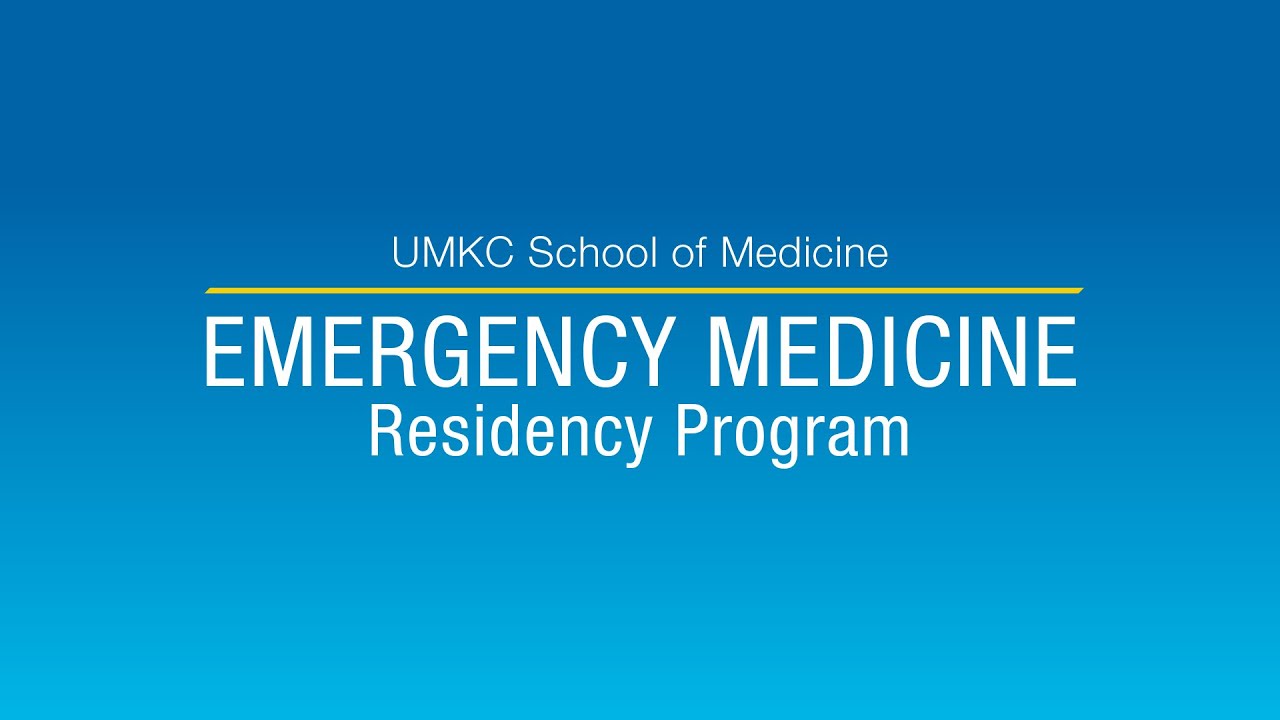 UMKC Emergency Medicine Residency - YouTube