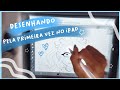 •♡DESENHANDO PELA PRIMEIRA VEZ NO IPAD!