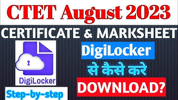 CTET Certificate & Marksheet Download Kaise Kare 2023 | CTET Digilocker Update