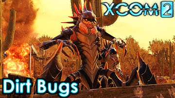 Dirt Bugs | XCOM 2 Legend - Fast & Fierce #29