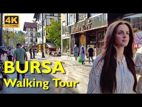 Bursa Turkey 4K UHD City Center Walking Tour 2026 Ulu Cami Grand Bazaar Koza Han 
