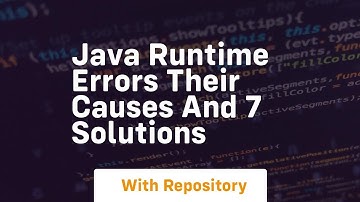 java runtime errors their causes and 7 solutions