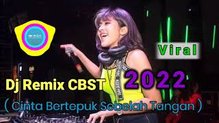 Dj Remix CBST - Cinta Bertepuk Sebelah Tangan