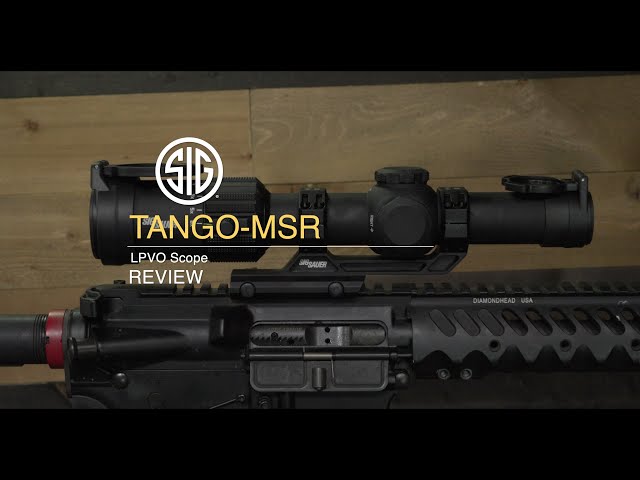  SIG SAUER Tango-MSR LPVO 1-6X24mm Waterproof Fog