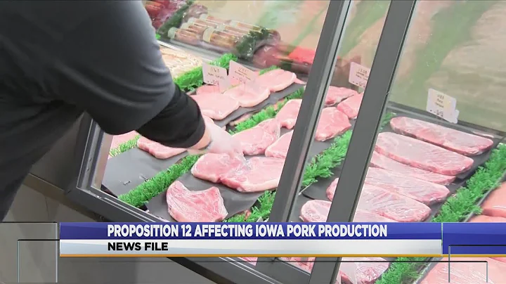 Proposition 12 affecting Iowa pork production
