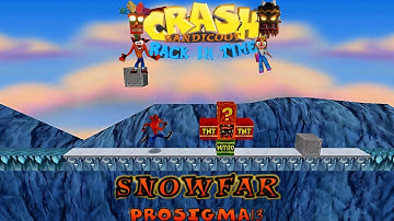 Crash Bandicoot - Back In Time Fan Game: Custom Level: Snow Far By Prosigma13