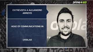 Entrevista a Alejandro Arroyo - Head of Communications in Driblab