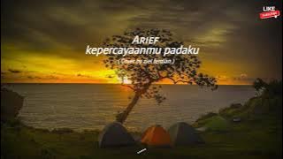 'Arief kepercayaanmu padaku' cover by : ziel ferdian, ( full )