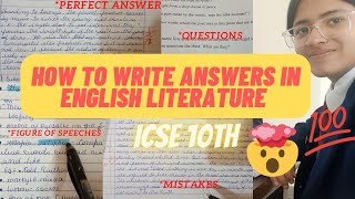 How to write answers in English literature   ICSE 10 Boards | Score?