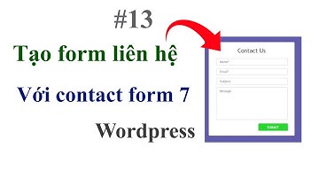 Tạo form liên hệ trong worldpress với contact form 7 #13 |dandev