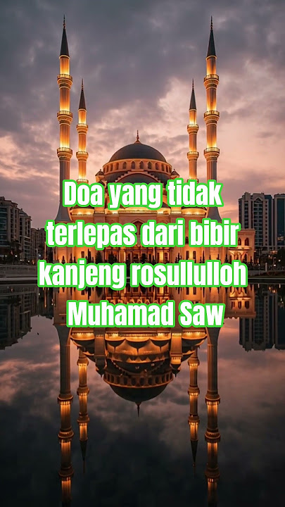 Prayers that never leave the lips of the Prophet Muhammad SAW #advice #PrayerMustajab