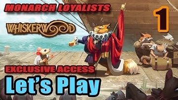 Whiskerwood - Monarch Loyalists - Exclusive Early Access - Survival City Builder - Full Gameplay