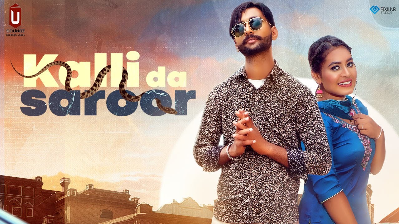 Kalli Da Saroor  Shaddow | Gurpreet Moor | U Soundz Records | Latest Punjabi Songs 2021