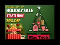 MAC TOOL 2024 HOLIDAY DEALS 20% OFF!
