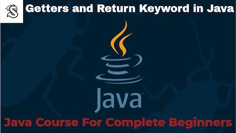 Learn Java Tutorial for Beginners, Part 19 : Getters and Returning Values from Methods