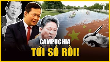 Kênh Đào Phù Nam Techo Sắp Khởi Công, Campuchia Rơi Vào Bẫy Trung Quốc?